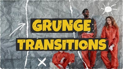 Grunge Transitions.